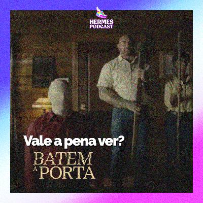 Review HERMES - #60 Batem à Porta (2023) M. Night Shyamalan