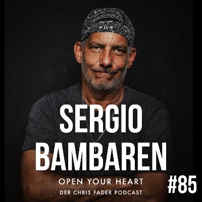 Sergio Bambaren - "Lass uns die Welt retten!" - Das Unmögliche möglich machen