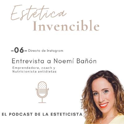 Entrevista a Noemi Bañón. Alimentación consciente