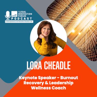 Legal Leader | Lora Cheadle – Life & Leadership Coaching