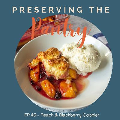 049 Peach and Blackberry Cobbler
