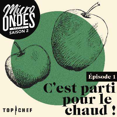 Micro Ondes - C'est parti pour le chaud !