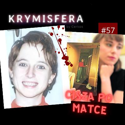 Cisza po matce. Joanna Zawadzka - Krymisfera #57 Cisza po matce. Joanna Zawadzka - Krymisfera #57