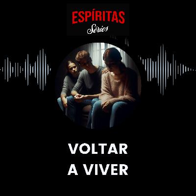 Voltar a Viver Voltar a Viver