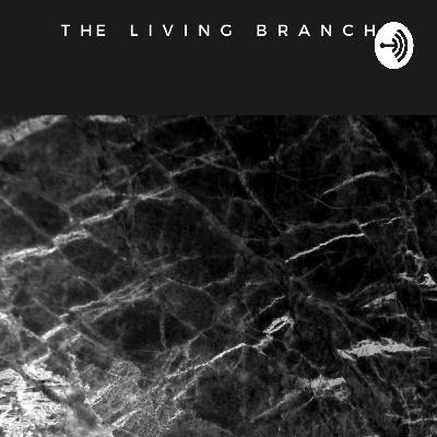 The Living Branch: Episode Thirty One :Pastor Stafford Moor Jr: "Focused & On Task: Message of Miracles"