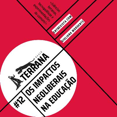 #12 Os impactos neoliberais na educação