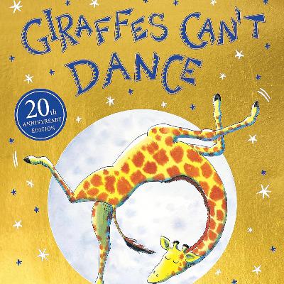 S2E5 - Giraffees Can't Dance by Giles Andreae & Guy Parker-Rees