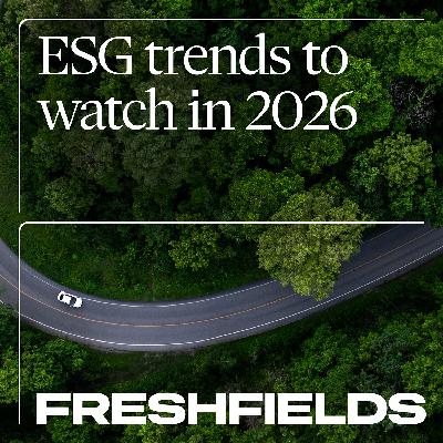ESG trends to watch in 2026: Part 2: How AI, climate transition planning, supply chains and environmental rules are evolving