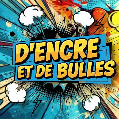 D'Encre et de Bulles #63