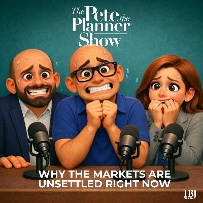 Why the markets are unsettled right now