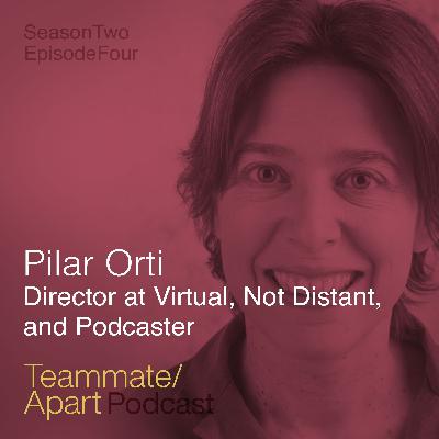 Pilar Orti - Leveraging “visible teamwork” in remote collaboration and the power of community Pilar Orti - Leveraging “visible teamwork” in remote collaboration and the power of community