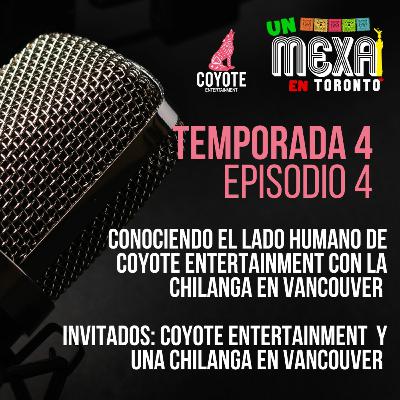Conociendo el lado humano de Coyote Entertainment con La Chilanga en Vancouver Conociendo el lado humano de Coyote Entertainment con La Chilanga en Vancouver