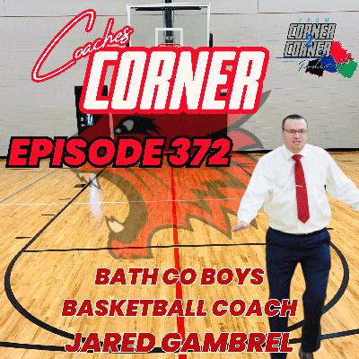 EP 371 Coaches Corner Bath County Boys Basketball Coach Jared Gambrel along with players Cooper Cox and Mason Dillon