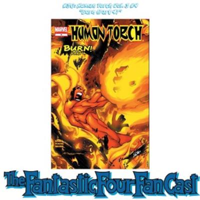 #36: Human Torch Vol. 3 #4 "Burn (Part 4)"