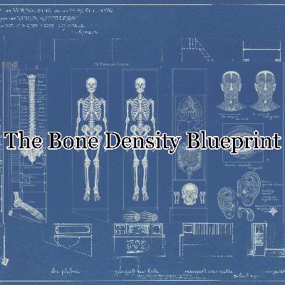 The Bone Density Blueprint