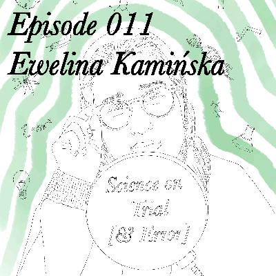 Episode 011 - Ewelina Kamińska