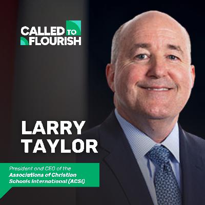 How ACSI Built a High-Trust Culture That People Want to Stay In — Dr. Larry Taylor, ACSI How ACSI Built a High-Trust Culture That People Want to Stay In — Dr. Larry Taylor, ACSI