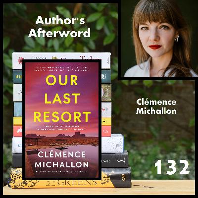 132: Clémence Michallon (Our Last Resort)