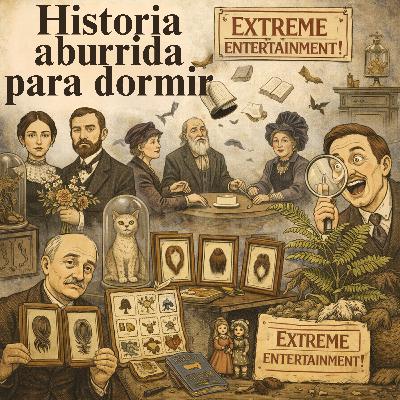 Las diversiones más extrañas de la época victoriana 💤 |Historia Aburrida para Dormir