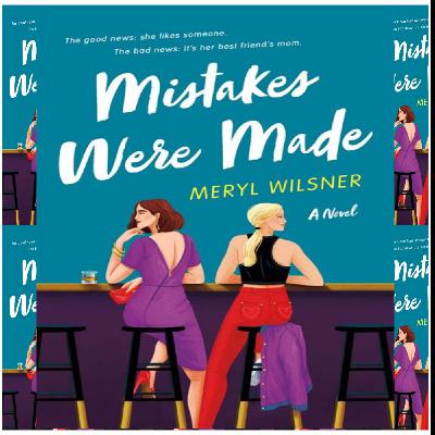 Get (EPUB) BOOK Mistakes Were Made by Meryl Wilsner Get (EPUB) BOOK Mistakes Were Made by Meryl Wilsner