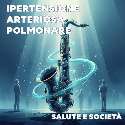 Ipertensione arteriosa polmonare Ipertensione arteriosa polmonare