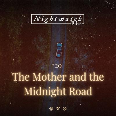 #20: The Mother and the Midnight Road - Shots in the Dark