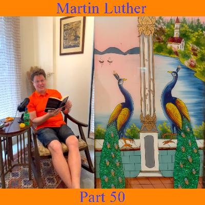 Martin Luther - Part 50