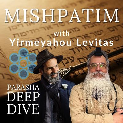 God’s Secret Agent, The Brick of Suffering & The Kabbalah of Eating: A Deep Dive into Mishpatim with Rabbi Yirmeyahou Levitas God’s Secret Agent, The Brick of Suffering & The Kabbalah of Eating: A Deep Dive into Mishpatim with Rabbi Yirmeyahou Levitas