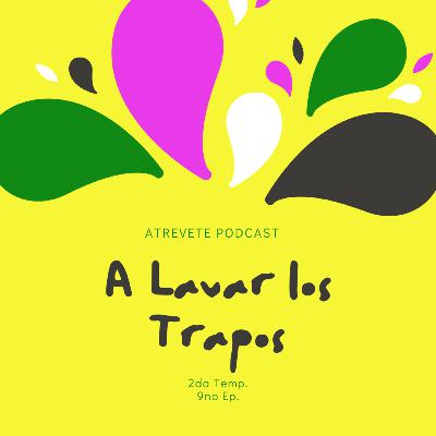 #9 A Lavar los Trapos