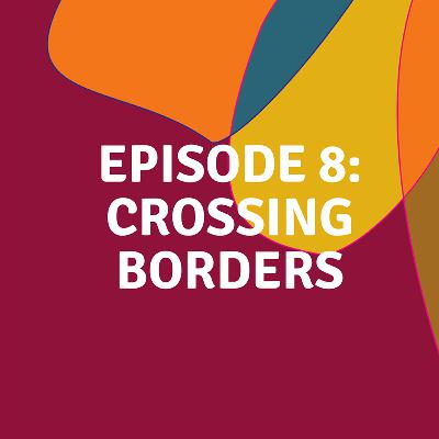 Crossing Borders