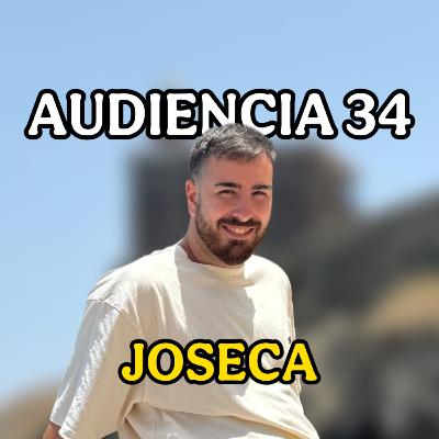 #185 - AUDIENCIA #34 CON JOSECA | Conexión Levely