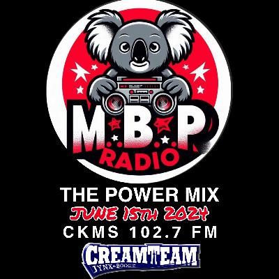 THE POWER MIX - CKMS 102.7 FM - 06-15-24 THE POWER MIX - CKMS 102.7 FM - 06-15-24