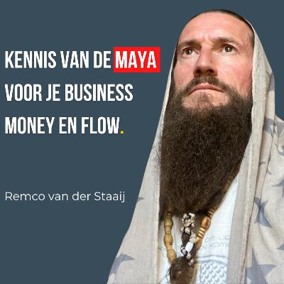 #63: De Tzolkin voor meer business, money en flow - Remco van der Staaij