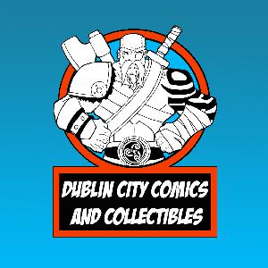 Dublin City Comics After Hours Podcast Episode 20