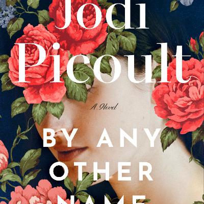 Read PDF Books By Any Other Name by Jodi Picoult Read PDF Books By Any Other Name by Jodi Picoult