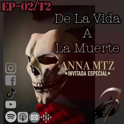 EP-02 T2 DE LA VIDA A LA MUERTE