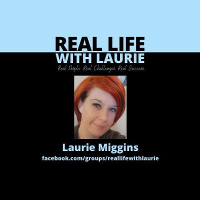 Real Life With Laurie | Episode 8: Tim Laflamme