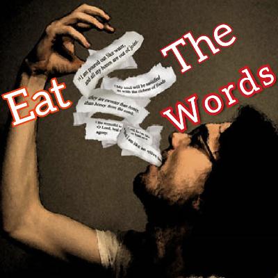 Eat The Words Eat The Words
