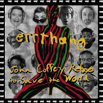 Season 2, Episode 6: John Coffey Refuses to Save the World