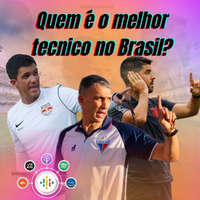 Melhor técnico atuando no Brasil Melhor técnico atuando no Brasil
