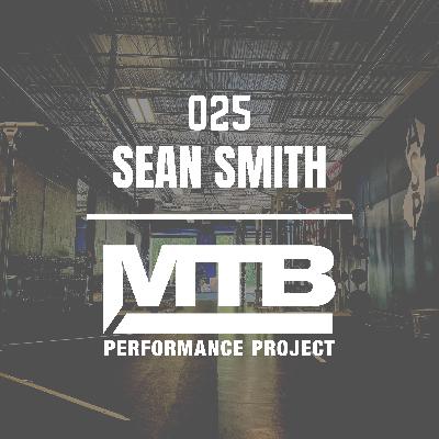 025 | Built Around the Athlete: Smarter Coaching with Sean Smith