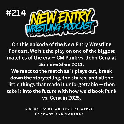 Episode 214: Summer of Punk (Punk/Cena Summer Slam 2011 rewind, Trick Williams TNA Champion and more!) Episode 214: Summer of Punk (Punk/Cena Summer Slam 2011 rewind, Trick Williams TNA Champion and more!)