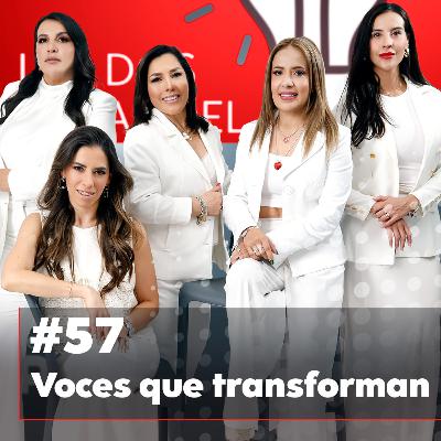 57 | Mujeres: Experiencias que rompen estereotipos
