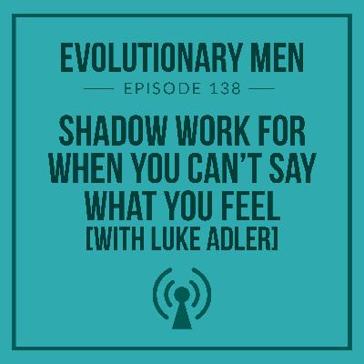 Shadow Work for When You Can't Say What You Feel