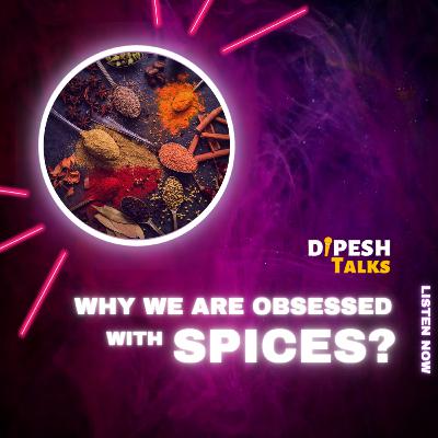 Khane Mein Itne Masale Kyu? | Dipesh Talks 16 Khane Mein Itne Masale Kyu? | Dipesh Talks 16