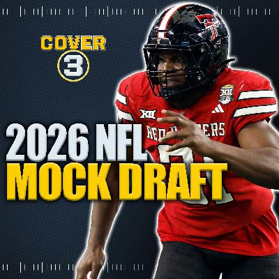 Cover 3 Mock Draft: Picking The First Round Of The 2026 NFL Draft