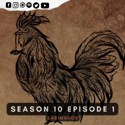 S10E1 SARIMANOK