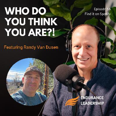 Run the Mile You are In, A Conversation with Randy Van Dusen