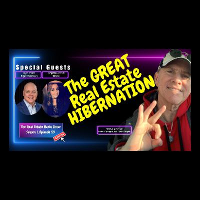 The Real Estate Radio Show | Jacquelina Jablonski, She-E-O in Charge | The Great Real Estate Hibernation The Real Estate Radio Show | Jacquelina Jablonski, She-E-O in Charge | The Great Real Estate Hibernation