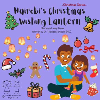 33. Nairobi’s Christmas Wishing Lantern 33. Nairobi’s Christmas Wishing Lantern